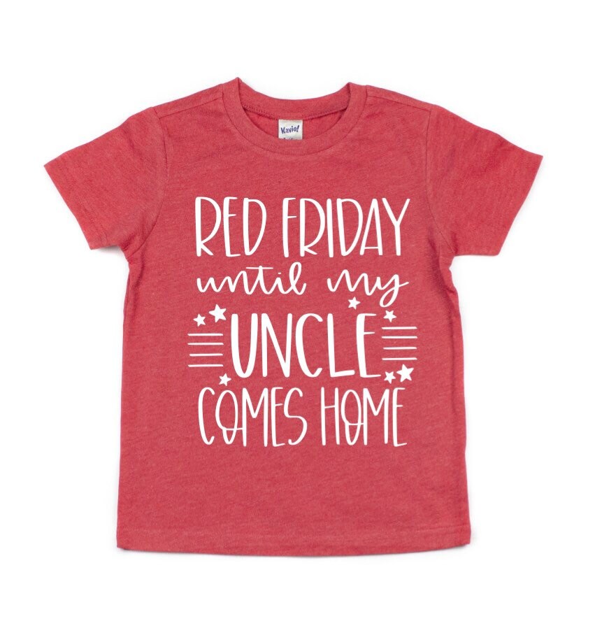 RED Friday Until My UNCLE Comes Home Kids Tee